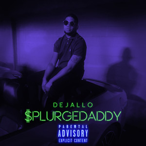 SplurgeDaddy (Explicit)