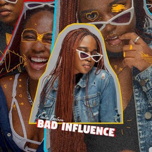 Bad Influence (Explicit)