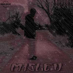 Misled (Explicit)