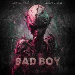 Bad Boy (HARD TECHNO)