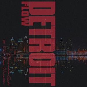 Detroit Flow(feat. The Plug Daughter) (Explicit)