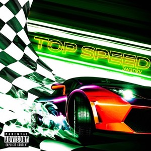 TOP SPEED (Explicit)