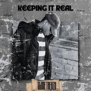 Slime Treazy - Keeping It Real