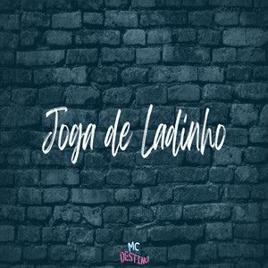 Joga de Ladinho (Speed)