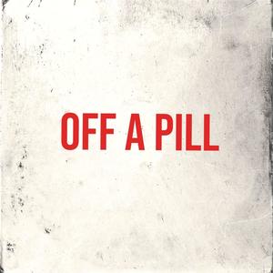 Off A Pill (feat. Rashon.M) [Explicit]