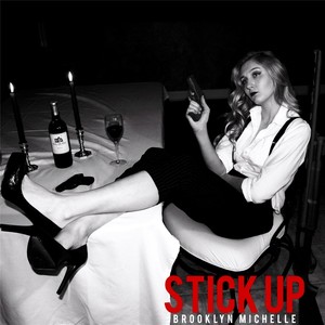 Stick Up (Explicit)