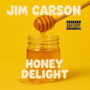 Honey Delight (Explicit)