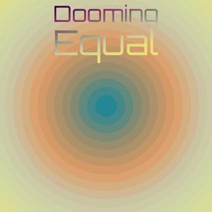 Dooming Equal