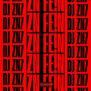 ZN FE!N (Explicit)