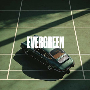 Evergreen (Explicit)