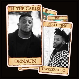 In The Cards (feat. TwizzMatic) [Explicit]