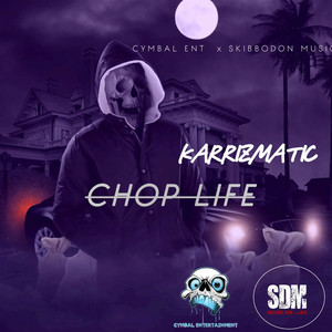 Chop Life (Explicit)