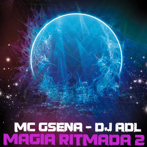 Magia Ritmada 2 (Explicit)