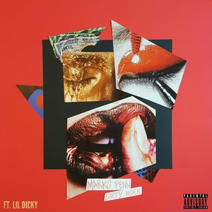 Dirty Work (feat. Lil Dicky) (Explicit)