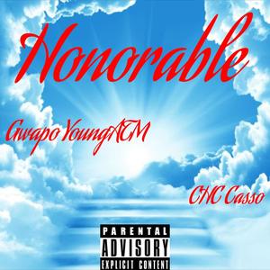 Honorable (feat. Chc Casso) [Explicit]