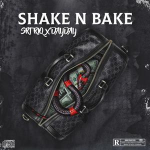 Shake N Bake (Explicit)