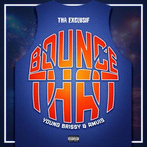 Bounce That
