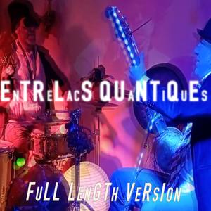 Entrelacs quantiques (feat. Arnaud Equoy) [Full length version]