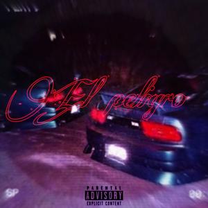 El Peligro (feat. P3LON) (Explicit)