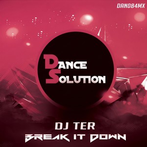 Break It Down (Original Mix)