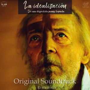 La Idealización (Original Motion Picture Soundtrack)