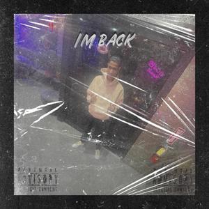 IM BACK (Explicit)