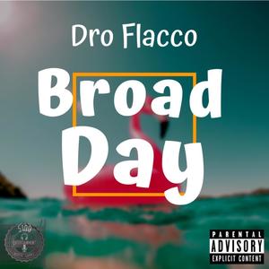 Broad Day (Explicit)