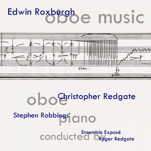 Roxburgh, E.: Study I / Aulodie / Images / Eclissi / Antares / Elegy / Cantilena (Oboe Music) [Redgate]