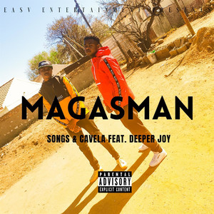 Magasman (feat. Deeper Joy) (Explicit)
