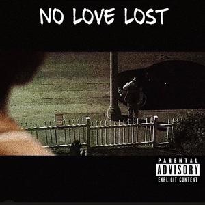 No love lost (feat. Casse Rose) [Explicit]