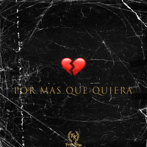 Por Mas Que Quiera