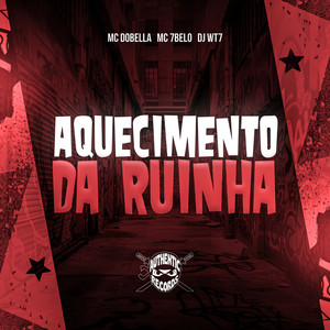 Aquecimento da Ruinha (Explicit)