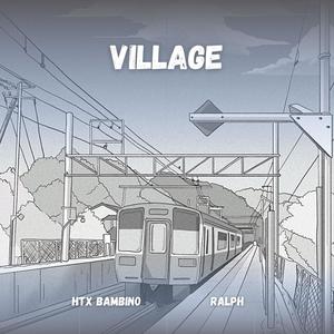 Village (feat. Ralph) [Explicit]