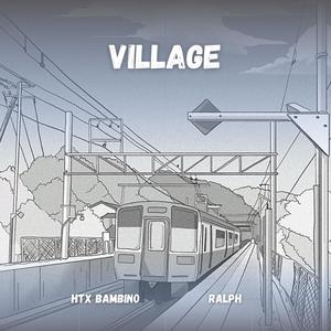 Village (feat. Ralph) (Explicit)