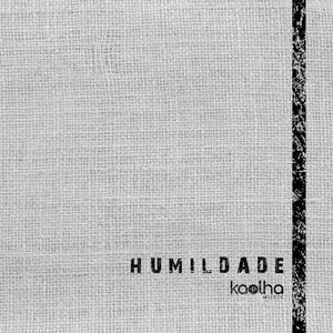 Humildade (feat. LV & Nalowa J) (Explicit)