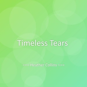 Timeless Tears