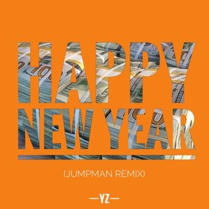Happy New Year (Jumpman Remix)