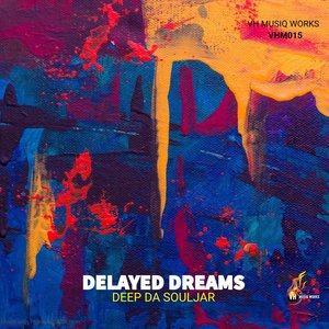 Delayed Dreams