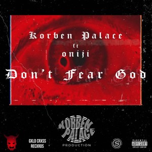 Don't fear god (Explicit)