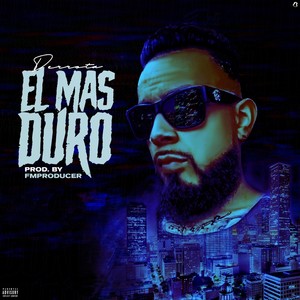 El Más Duro (Explicit)