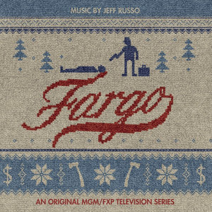 Fargo (An Original MGM / FXP Television Series) (冰血暴 第一季 电视剧原声带)