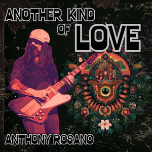 Another Kind of Love (feat. Anthony Rosano And The Conqueroos)