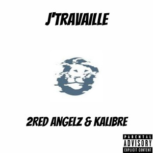 J'Travaille (Explicit)