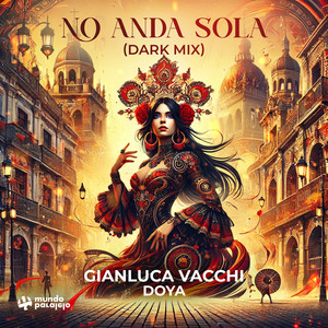 No Anda Sola (Dark Mix|Explicit)
