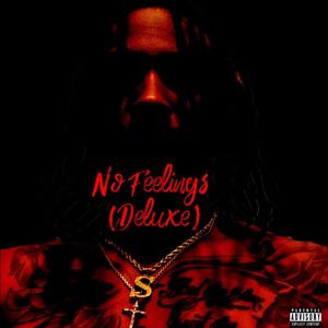 No Feelings (Deluxe) [Explicit]