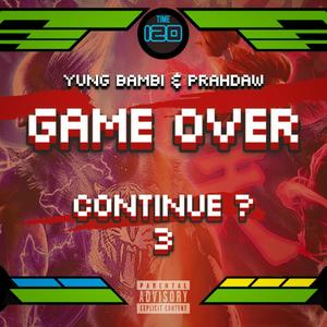 GAME OVER (Explicit)