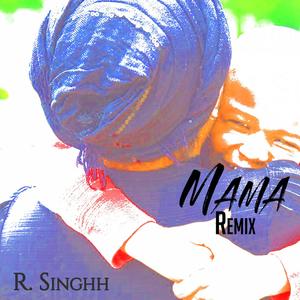 Mama Remix