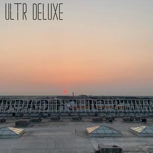 ULTR DLX (Explicit)