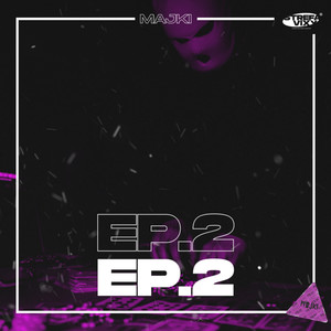 EP. 2 (Explicit)