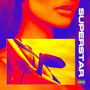 Superstar (Explicit)